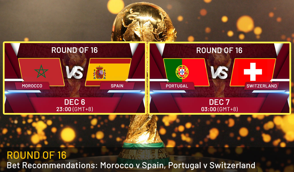 Bet Recommendations: Round of 16 Morocco vs Spain & Portugal vs Switzerland